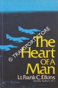 Book cover of The Heart of a Man by ELKINS, Lt. Frank C.